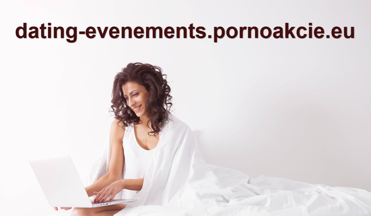 dating-evenements.pornoakcie.eu